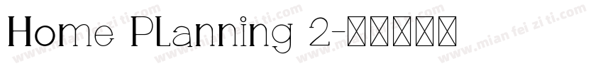 Home Planning 2字体转换